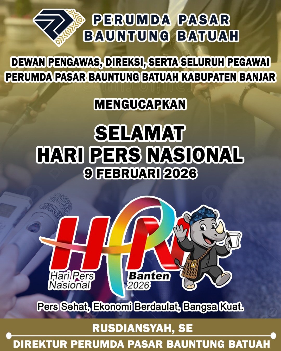 Rusdiansyah SE Perumda Pasar Bauntung Batuah Mengucapkan Selamat Hari Pers Nasional 9 Februari 2026