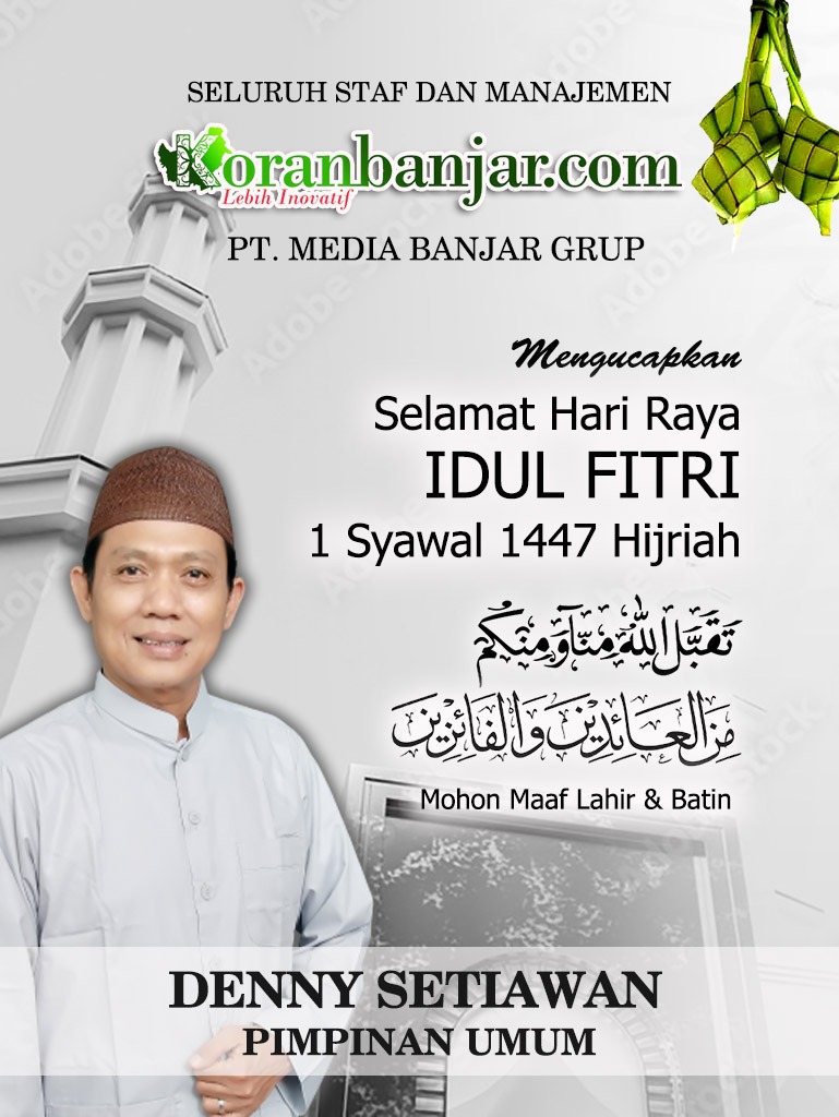 Denny Setiawan Koran Banjar Mengucapkan Selamat Hari Raya Idul Fitri 1 Syawal 1447 Hijriah