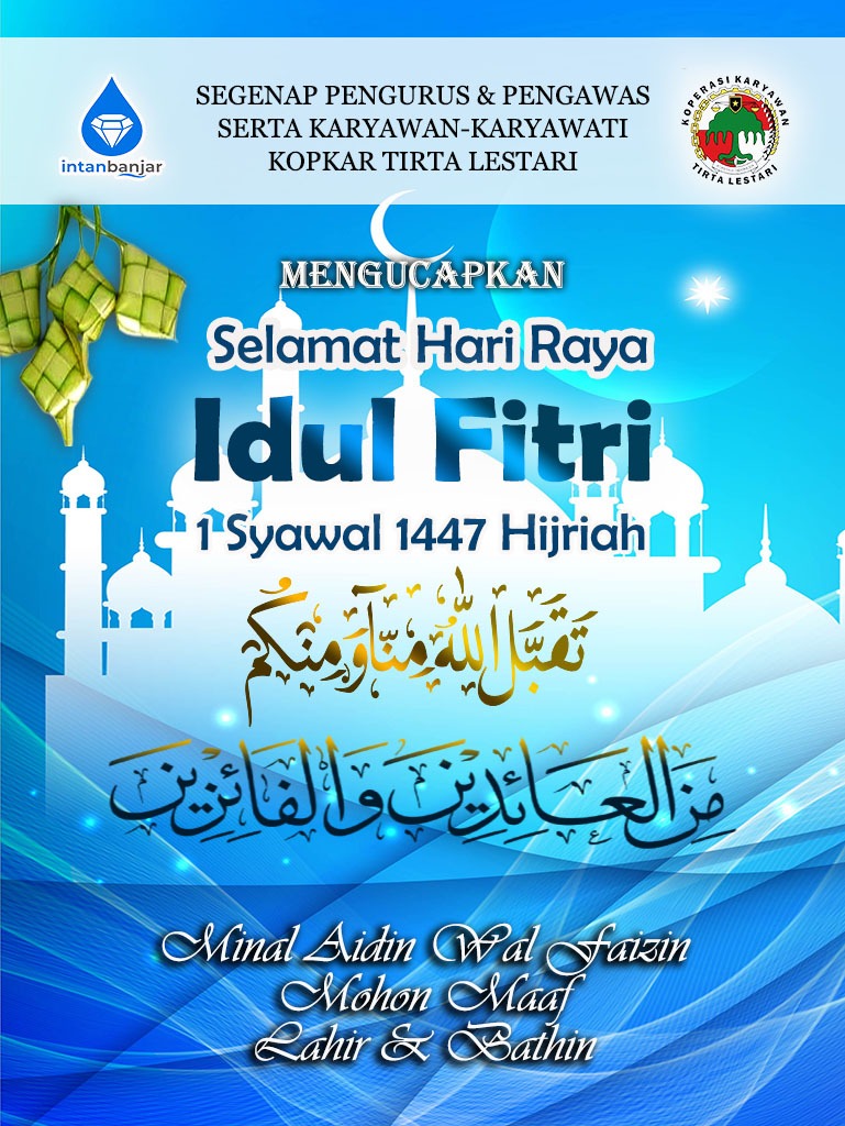 Koperasi Karyawan Tirta Lestari Mengucapkan Selamat Hari Raya Idul Fitri 1 Syawal 1447 Hijriah