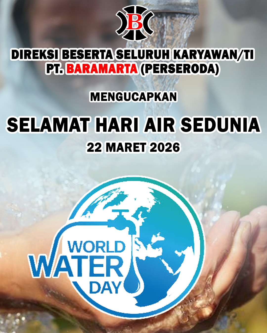 PT Baramarta Perseroda Selamat Hari Air Sedunia 22 Maret 2026