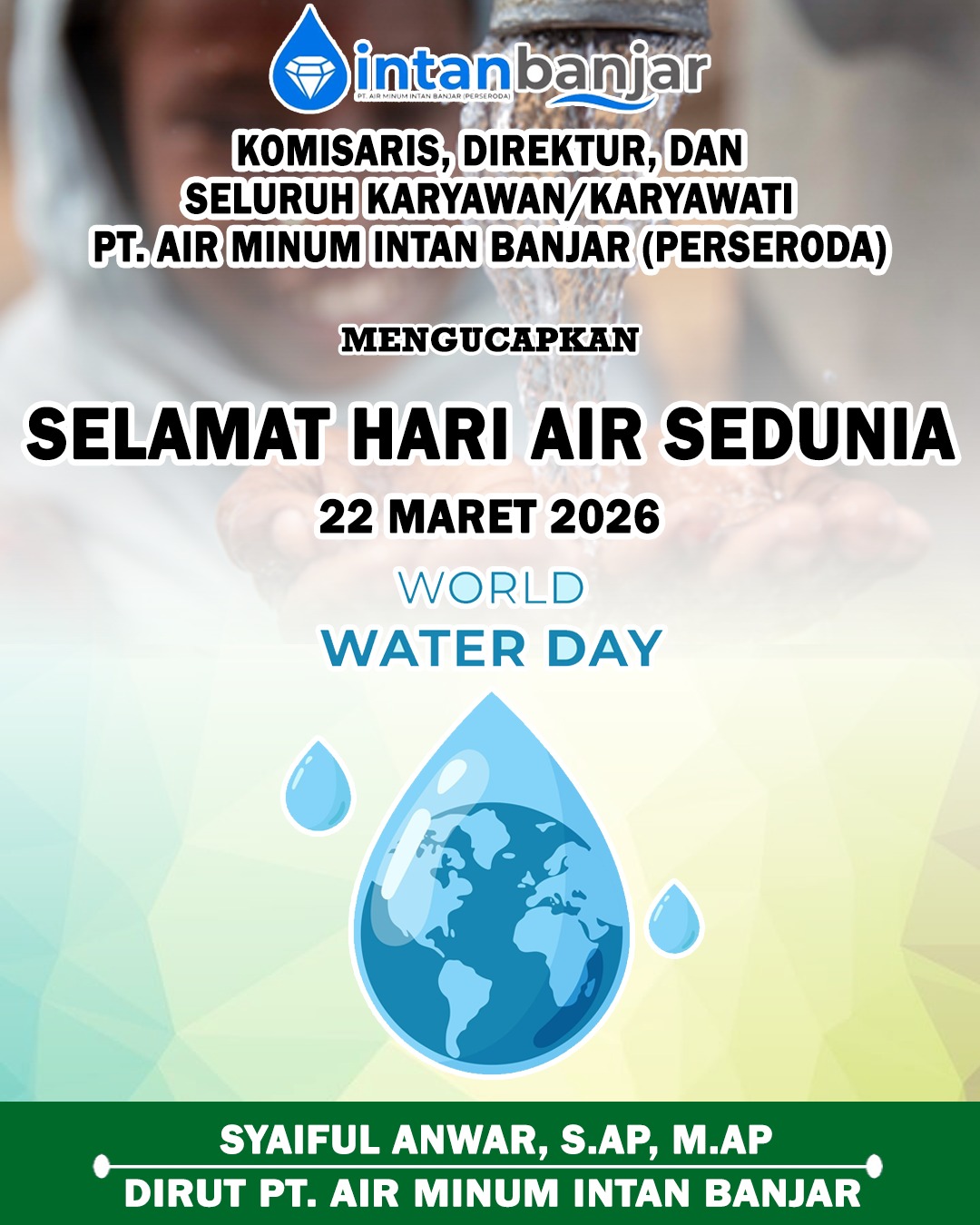 Syaiful Anwar SAP MAP PTAM Intan Banjar Mengucapkan Selamat Hari Air Sedunia 22 Maret 2026