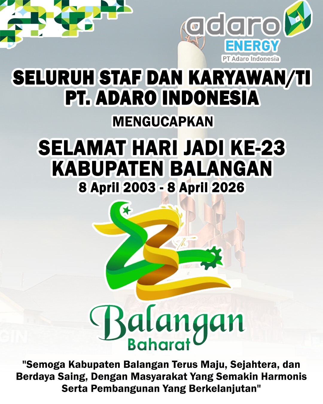 PT Adaro Indonesia Mengucapkan Selamat Hari Jadi ke-23 Kabupaten Balangan 8 April 2026