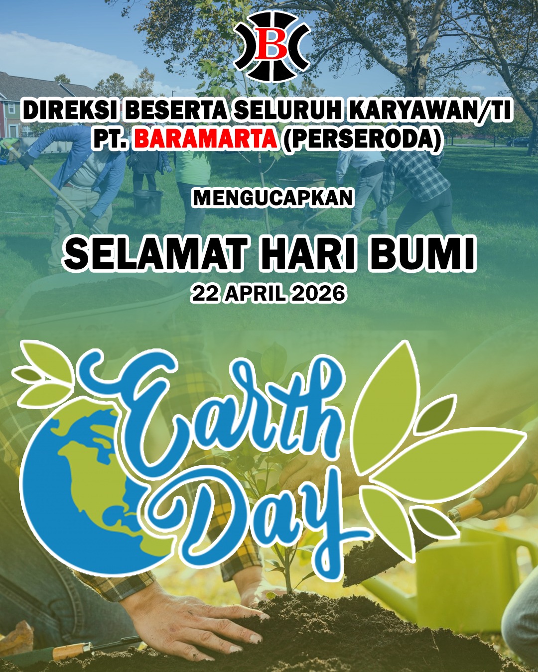 PT Baramarta Perseroda Mengucapkan Selamat Hari Bumi 22 April 2026