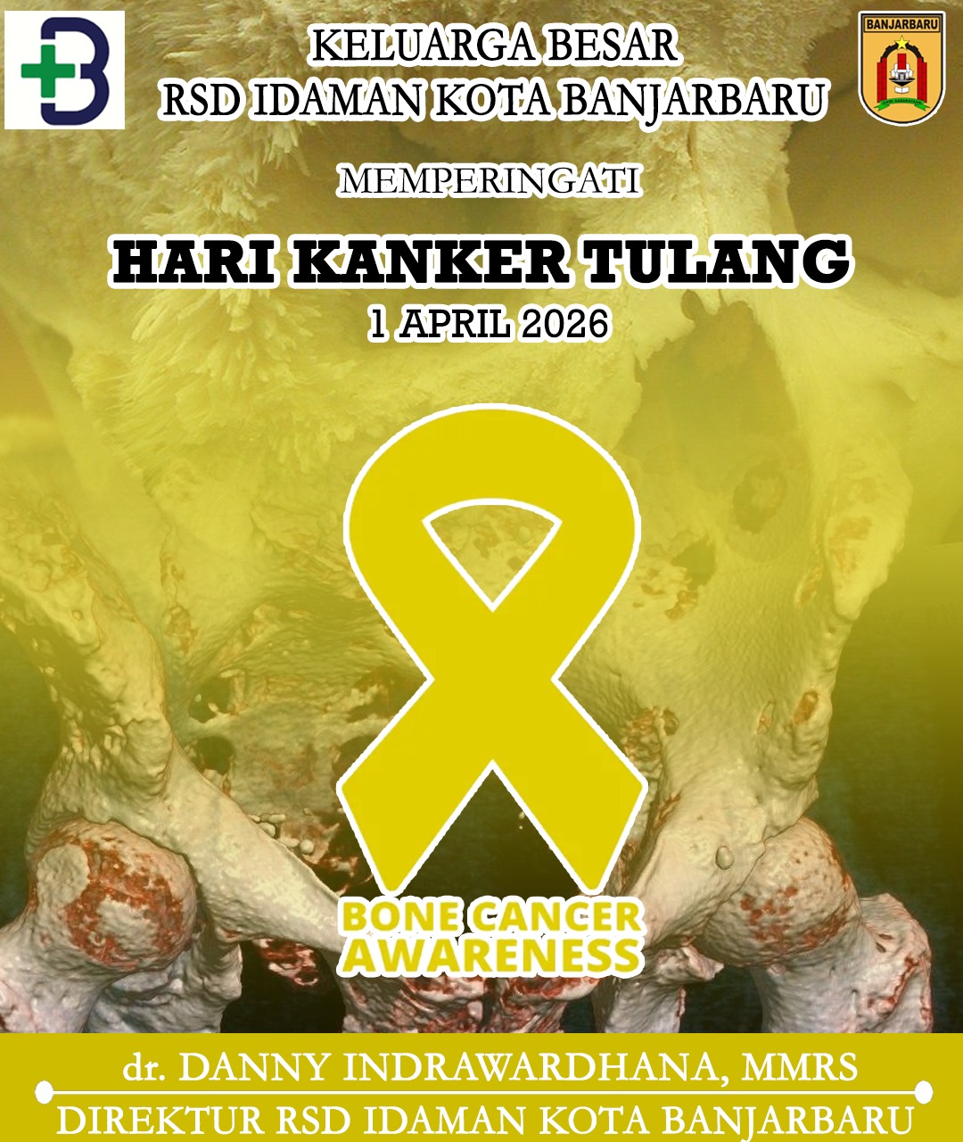 dr Danny Indrawardhana RSD Idaman Banjarbaru Memperingati Hari Kanker Tulang 1 April 2026