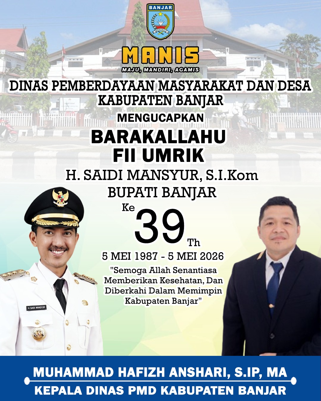 Muhammad Hafizh Anshari Dinas PMD Kabupaten Banjar Selamat Milad ke-39 Tahun Bupati Banjar H Saidi Mansyur 5 Mei 2026
