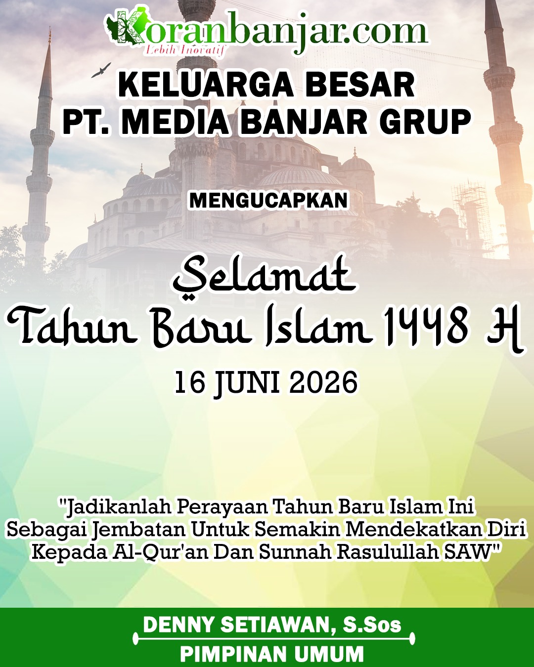 Denny Setiawan SSos Koran Banjar Mengucapkan Selamat Tahun Baru Islam 1 Muharram 1448 Hijriah