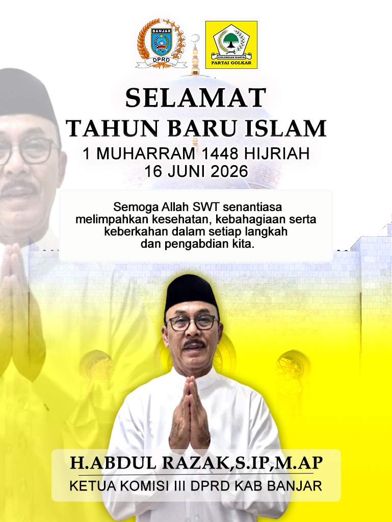 H Abdul Razak Ketua Komisi III DPRD Kabupaten Banjar Mengucapkan Selamat Tahun Baru Islam 1 Muharram 1448 Hijriah