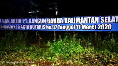 PN Martapura Diduga Memperlambat Proses Eksekusi Kasus Sengketa Tanah Anna Trisula Vs PT Bangun Banua