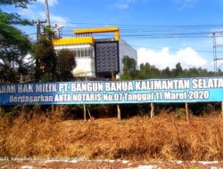 Soal Sengketa Tanah, Perjanjian Damai PT BBKS Dinilai Tidak Sah dan Tidak Terdaftar di PN Martapura