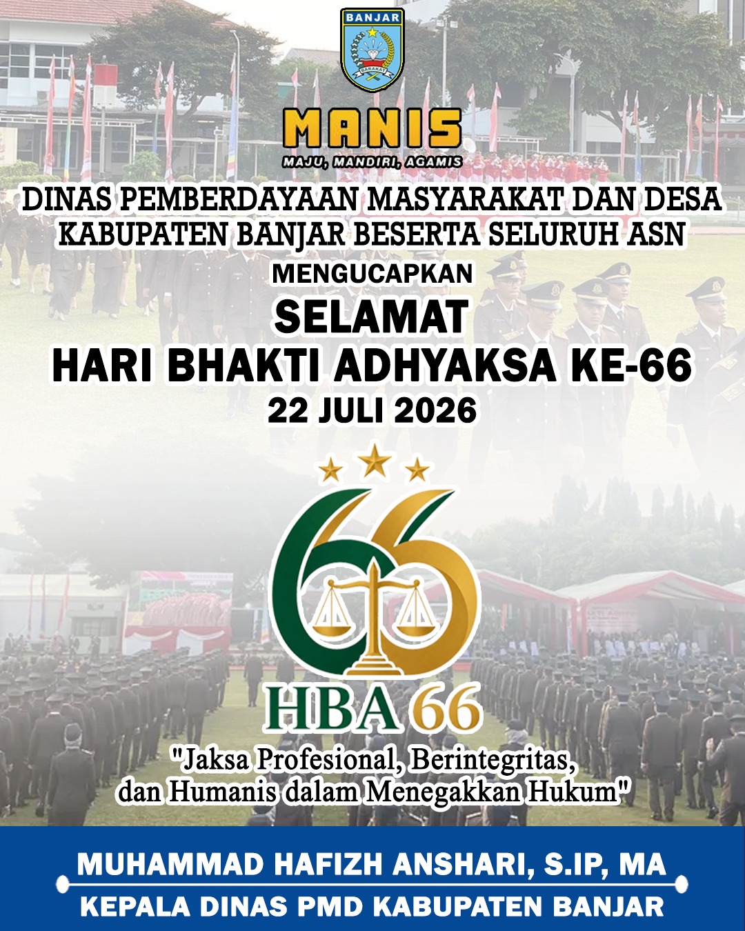 Muhammad Hafizh Anshari Dinas PMD Kabupaten Banjar Mengucapkan Selamat Hari Bhakti Adhyaksa 22 Juli 2026
