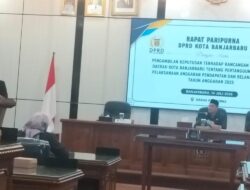 DPRD Banjarbaru Setujui Raperda Pertanggungjawaban APBD 2025, Pemkot Catat Surplus Rp91,8 Miliar