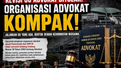Rervisi UU No 18 Tahun 2003 tentang advokat.