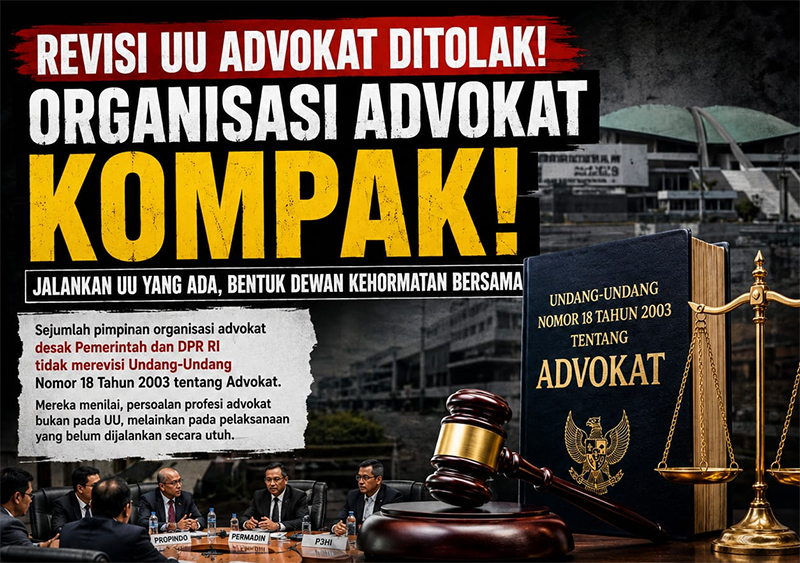 Rervisi UU No 18 Tahun 2003 tentang advokat.