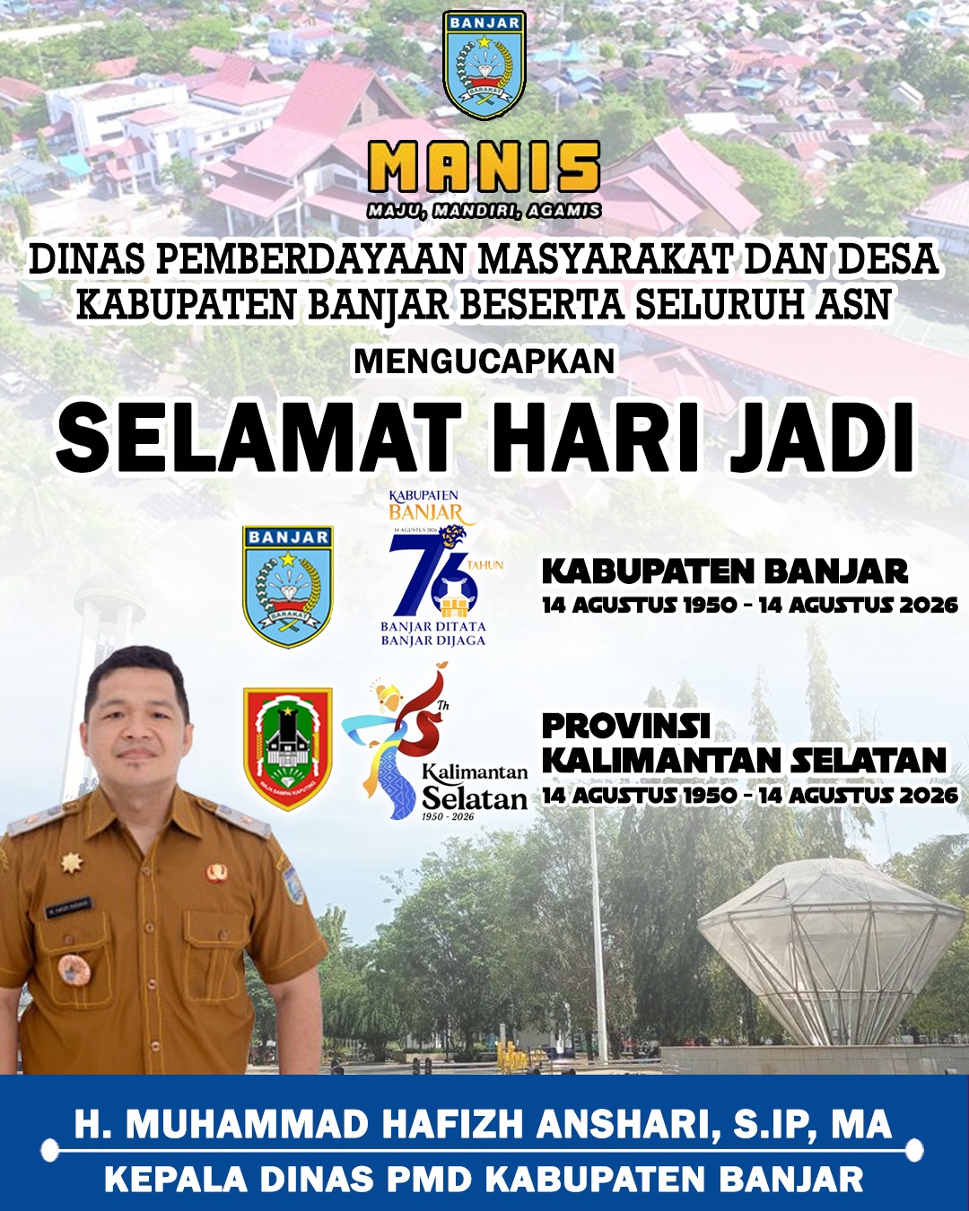 H Muhammad Hafizh Anshari Dinas PMD Banjar Selamat Hari Jadi ke-76 Kabupaten Banjar dan Provinsi Kalimantan Selatan