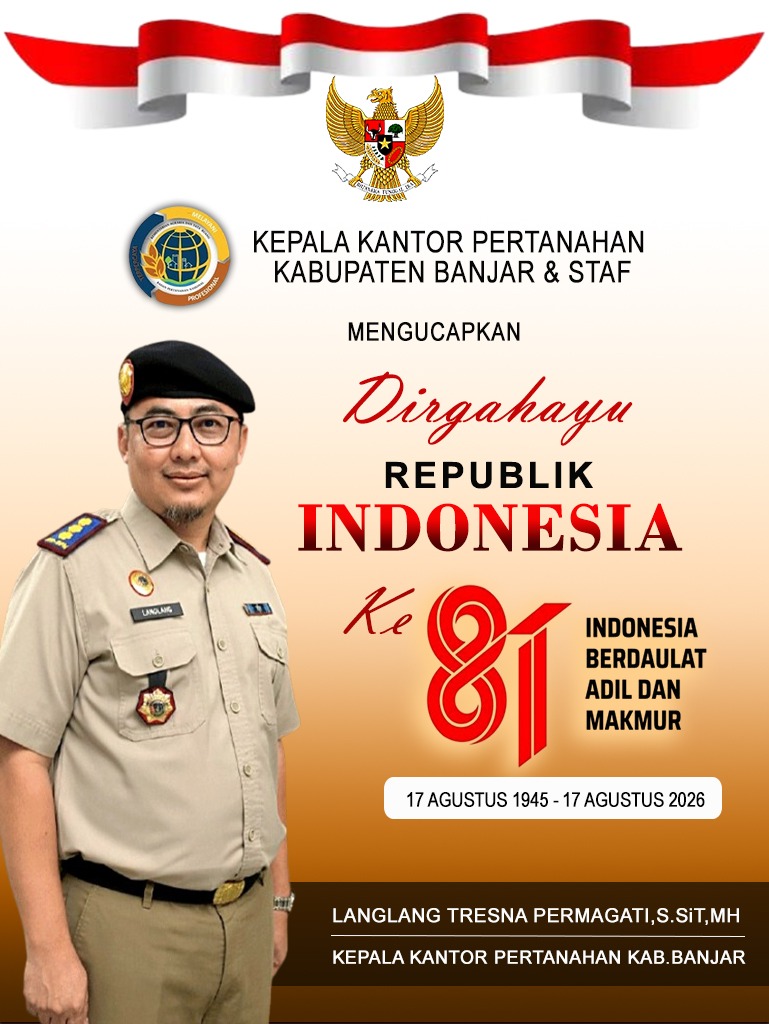 Langlang Tresna Permagati Kepala Kantor Pertanahan Kabupaten Banjar Mengucapkan Dirgahayu Republik Indonesia 81