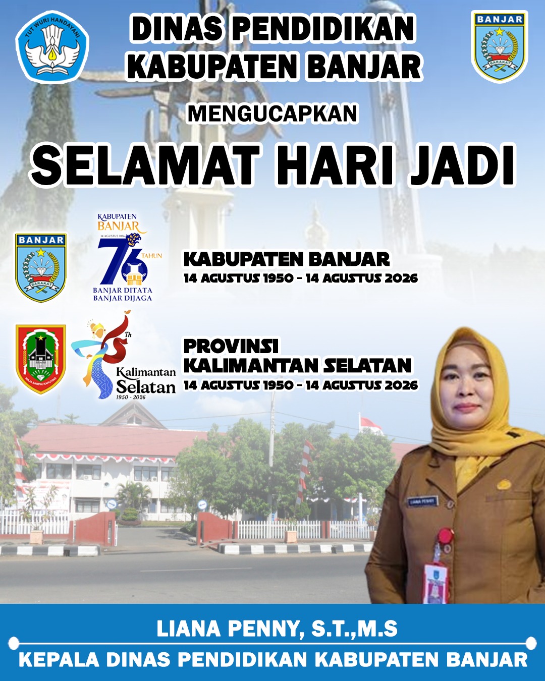 Liana Penny Disdik Kabupaten Banjar Mengucapkan Selamat Hari Jadi ke-76 Kabupaten Banjar dan Provinsi Kalimantan Selatan