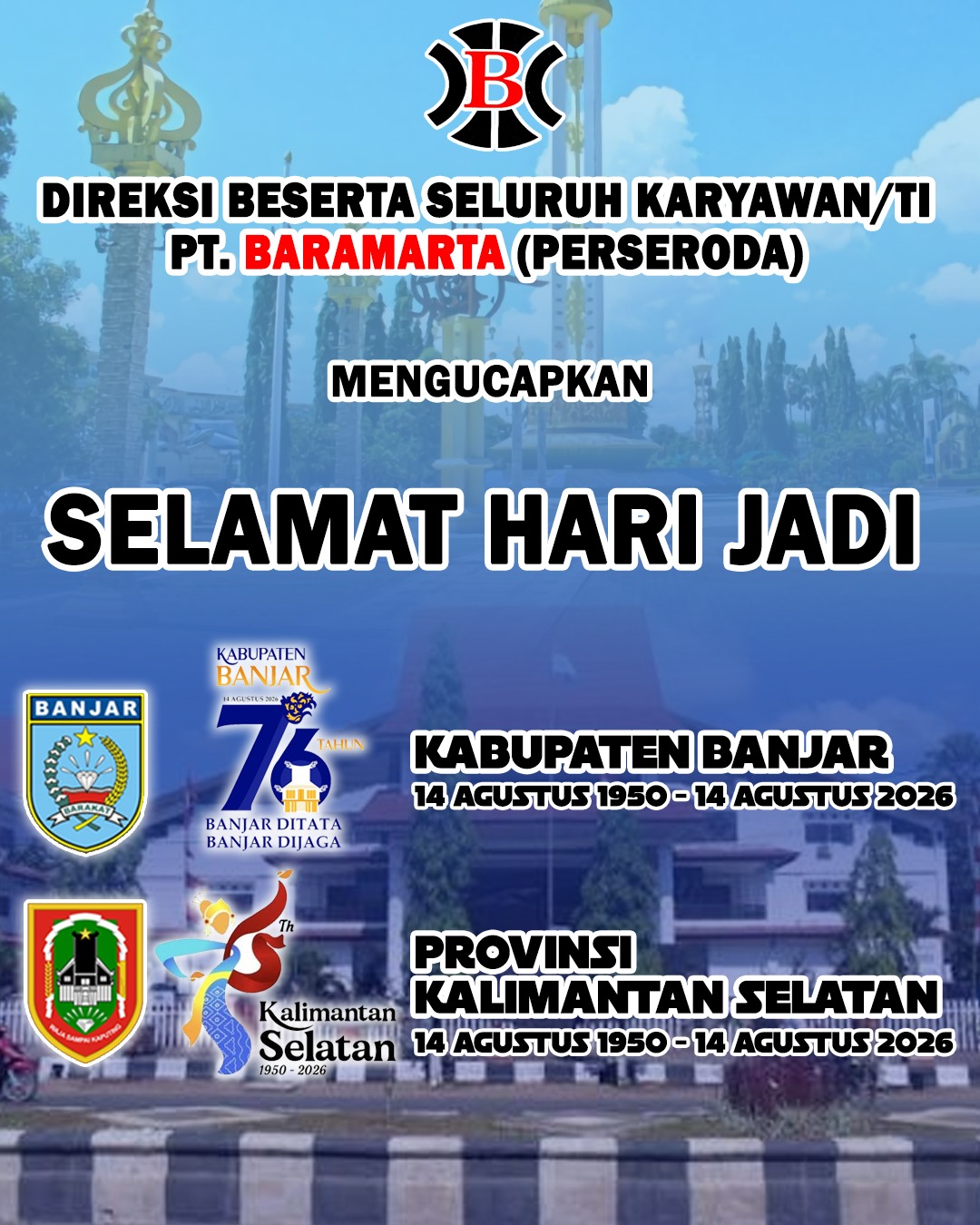 PT Baramarta Perseroda Mengucapkan Selamat Hari Jadi ke-76 Kabupaten Banjar dan Provinsi Kalimantan Selatan