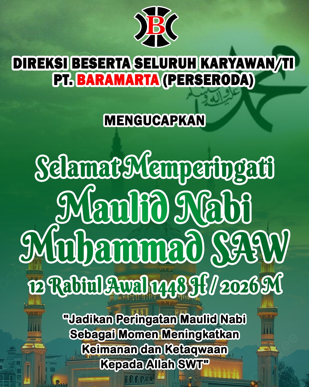 PT Baramarta Perseroda Mengucapkan Selamat Memperingati Maulid Nabi Muhammad SAW 12 Rabiul Awal 1448 Hijriah