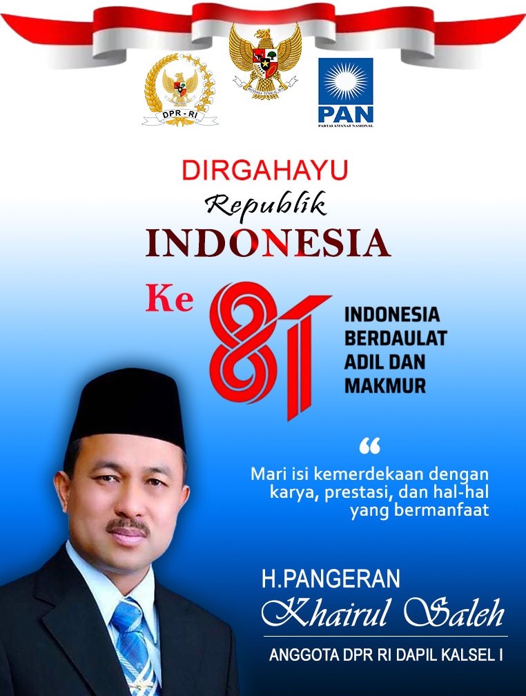 Pangeran Khairul Saleh Mengucapkan Dirgahayu Republik Indonesia ke-81