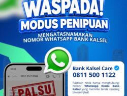 Bank Kalsel Ingatkan Nasabah Waspada Modus Penipuan Melalui Aplikasi WhatsApp