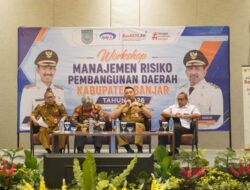 Pemkab Banjar Perkuat Manajemen Risiko, Pastikan Pembangunan Tepat Sasaran