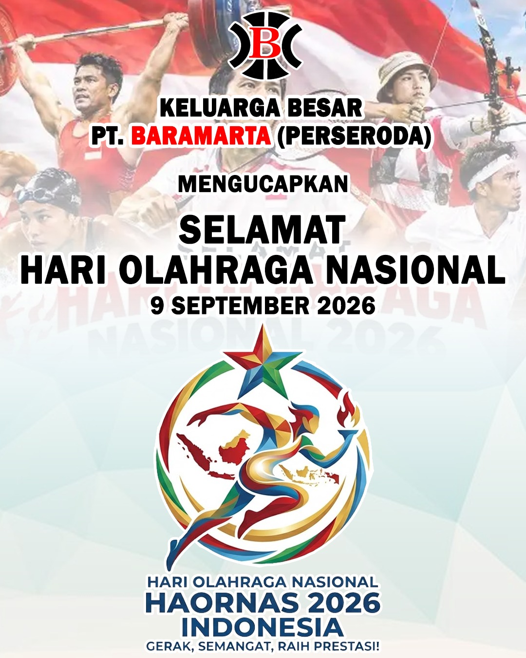 Keluarga Besar PT Baramarta Persroda Mengucapkan Selamat Hari Olahraga Nasional (Haornas) 9 September 2026