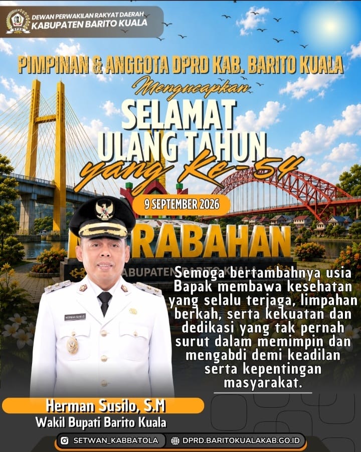 Pimpinan dan Anggota DPRD Batola Mengucapkan Selamat Ulang Tahun ke-54 Wabup Herman Susilo 9 September 2026
